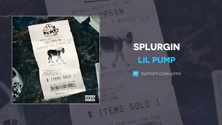 Lil Pump - Splurgin (AUDIO)