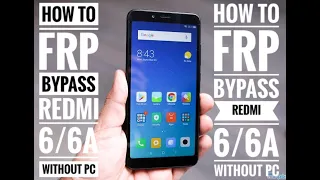 Redmi 6/6A Frp Bypass 📲 ll Google Account  Remove without pc 2021