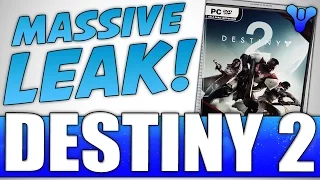 Destiny 2 News: MASSIVE LEAK! Story / Collectors Edition - PC Confirmed & More!