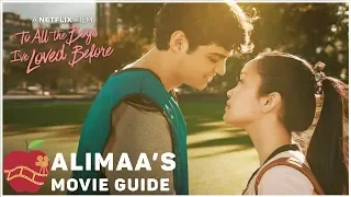 Alimaa's Movie Guide - To all the boys I've loved before (2018)