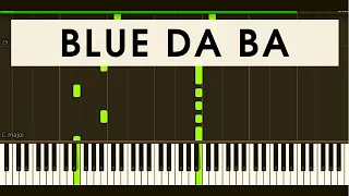 EIFEL 65 - BLUE DA BA DEE (synthesia)