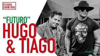 Hugo & Tiago - Futuro - Ao Vivo no Estúdio Showlivre 2019
