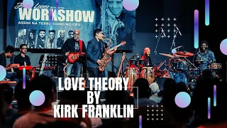 Love Theory by Kirk Franklin (Josué Lopez live)