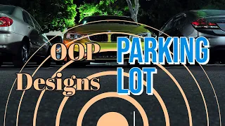 Parking Lot | Object Oriented Designs