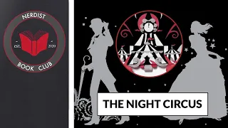 The Night Circus (Nerdist Book Club)