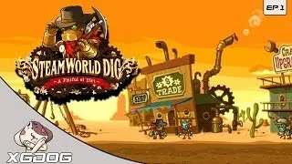 SteamWorld Dig - Episode 1