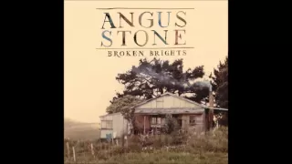 Angus Stone - End Of The World