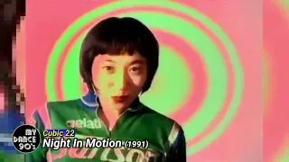 CUBIC 22 - NIGHT IN MOTION (1991) (My Dance 90's)