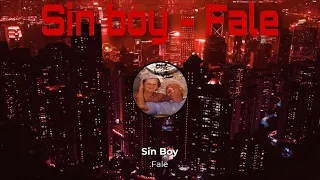 Sin boy - Fale (Official Music Video) | nick master