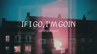 If I go, I'm goin - Gregory Alan Isakov ( Sub Español - Lyrics )