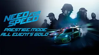 Need for Speed 2015 Prestige Mode - All Gold Events