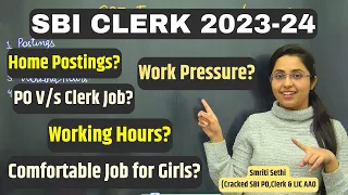 SBI CLERK 2023 | Home Postings in SBI? Work Pressure in Bank? Working Hours | SBI Clerk V/s SBI PO