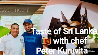 TASTE OF SRI LANKA WITH MASTER CHEF PETER KURUVITA