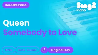 Queen - Somebody to Love (Piano Karaoke)