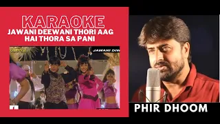 Jawani Deewani Thori Aag Hai thora Sa Pani ( Chamatkaar Movie ) Karaoke With Scrolling Lyrics