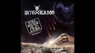 Intoxicados - Reggae para los amigos (AUDIO)