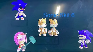 Sonic Skit 6 (read description)