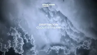 Driftmoon - Cloudstream