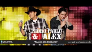 Pedro Paulo e Alex - Fama de Pegador (Nem Dodge,Nem Camaro Amarelo)