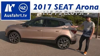 2017 SEAT Arona 1.0 EcoTSI 115 PS DSG - Kaufberatung, Test, Review