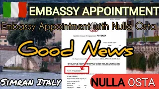 BREAKING NEWS ITALY 🇮🇹 EMBASSY APPOINTMENT NOW WITH NULLA OSTA WORK PERMIT@sukhwant0001