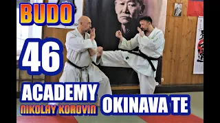 BUDO ACADEMY 46 NIKOLAY KOROVIN 6 DAN OKINAVA TE