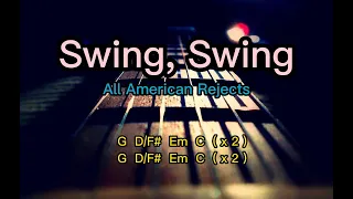 Swing, Swing (by All American Rejects) lyrics & chords