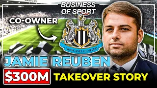 Jamie Reuben: How the $300M Takeover Happened; The Story Behind Eddie Howe’s Appointment | Ep. 1