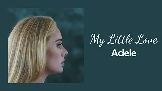 Adele - My Little Love // 1 hour // 60 minute sounds