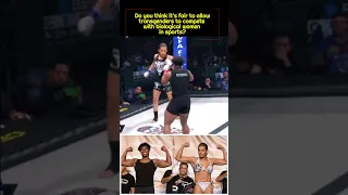 Trans vs Woman in MMA Fight - Is it Fair?