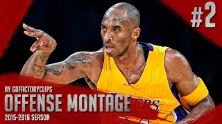 Kobe Bryant Offense Highlights Montage 2015/2016 (Part 2) - LEGENDARY MAMBA MODE!