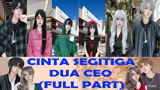 TIKTOK REVLICCA - CINTA SEGITIGA DUA CEO (FULL PART)