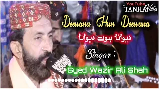 Deewana Hun Deewana || Wazir Ali Shah | Full Song