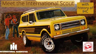 History of the International Scout! Our First Friday Flashback Feature!