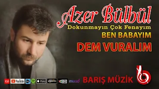 Azer Bülbül / Dem Vuralım (Remastered)