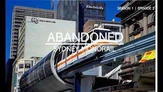 Abandoned - Sydney Monorail