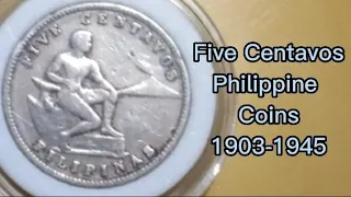 Five Centavos Philippine Coins 1903-1945