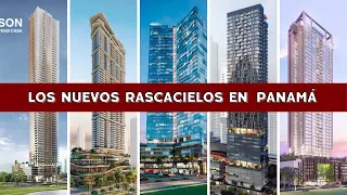 Los NUEVOS RASCACIELOS de PANAMÁ 2024