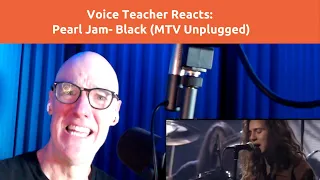 Voice Teacher Reacts: Pearl Jam - Black