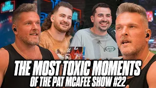 1 1/2 Hours Of The Most Toxic Moments From The Pat McAfee Show | Part 22