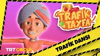 TRAFİK TAYFA | TRAFİK DANSI | TRT ÇOCUK