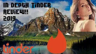 Tinder Dating App Review! | 2019 | Unsophisticated Reviews