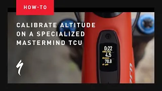 How to Calibrate Altitude on a MasterMind TCU | Specialized Turbo Ebikes