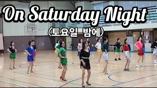 On Saturday Night (토요일 밤에)Line Dance- Junghye Yoon (KOR)