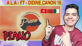 A.L.A - Piano (feat. Didine Canon 16) [REACTION]🇩🇿🇹🇳🇲🇦🔥قوة