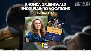 Encourage Vocations - Hundredfold - Rhonda Gruenewald