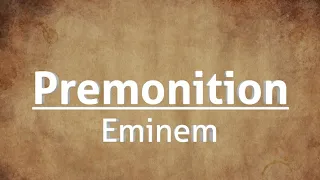 Eminem - Premonition (intro) lyrics