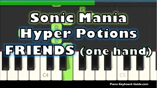 SONIC MANIA Opening Theme - Friends by Hyper Potions (Right Hand - Slow Easy Piano Tutorial)