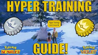 How to Hyper Train in Pokemon Scarlet and Violet - Hyper Training Guide!