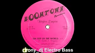 Higher Empire - On Top Of The World (1987)